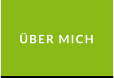 ÜBER MICH